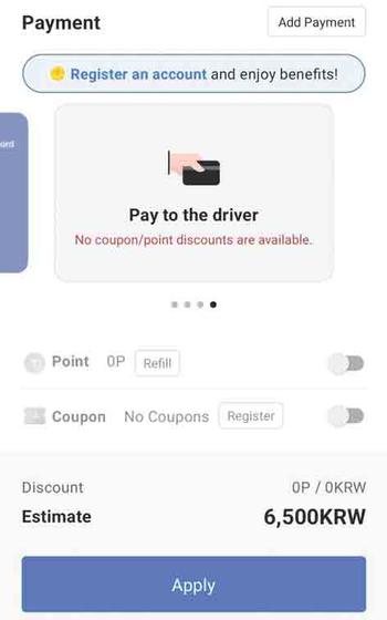 In the payment section, select “Pay to the driver” if it’s convenient for you.